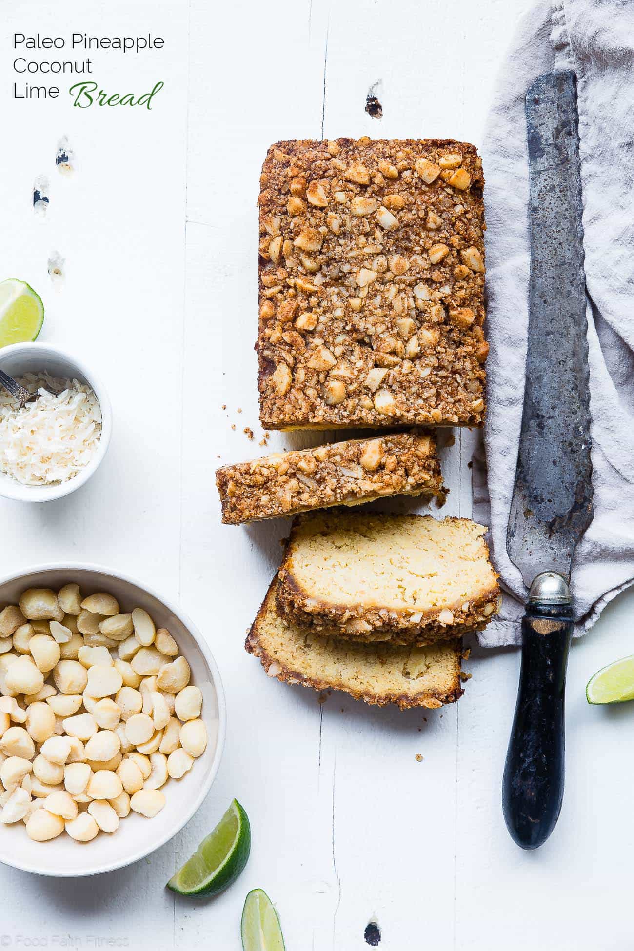 Paleo Pineapple Coconut Lime Bread - This healthy, paleo pineapple bread is a gluten, grain and dairy free summer treat! Complete with macadamia streusel, this will be a crowd pleaser! | Foodfaithfitness.com | @FoodFaithFit