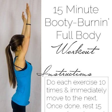 15 Minute Booty Burning Full Body Workout - A quick workout that you can do at home, that will keep you burning calories ALL DAY long! | Foodfaithfitness.com | @FoodFaithFit
