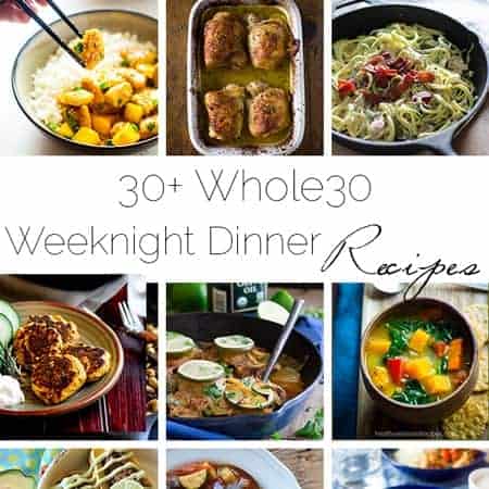 30+ Whole30 Compliant Weeknight Dinner Recipes - A list of DELICIOUS, easy and whole30 compliant meals for busy nights! | Foodfaithfitness.com | @FoodFaithFit