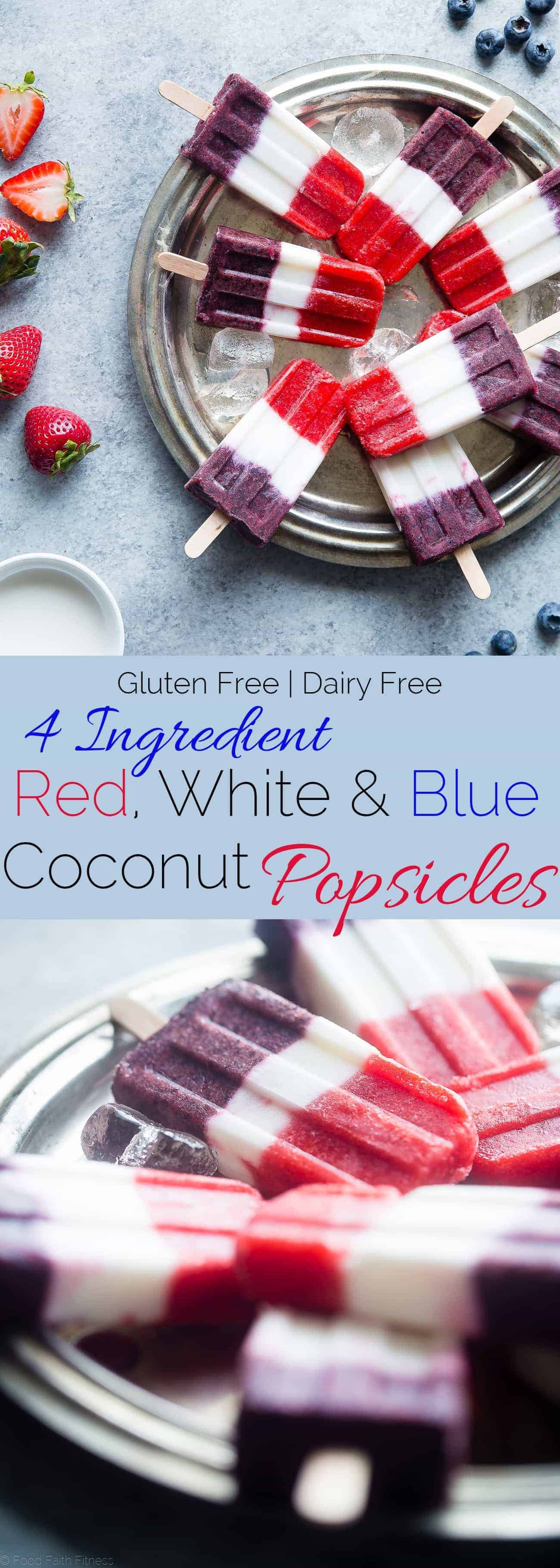Vegan red, white and blue ice lollies - these healthy and milk coconuts are gluten -free, patriotic summer treatment, which are only 4 ingredients and 110 calories! Ideal for July 4! | Foodfaithfitlness.com | @Foodfaithfit