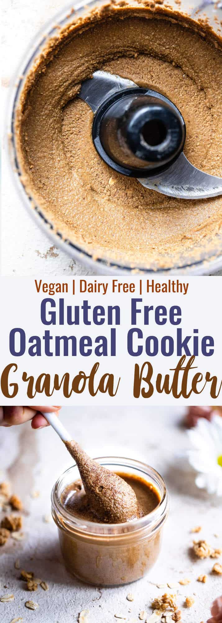 Oatmeal Cookie Granola Butter - It tastes like nut butter, granola and cookies had a baby! Gluten free, vegan and great on toast or just on a spoon! You'll never believe it's healthy! | #Foodfaithfitness | #Glutenfree #Healthy #Vegan #Eggfree #Dairyfree Oatmeal Cookie Granola Butter - It tastes like nut butter, granola and cookies had a baby! Gluten free, vegan and great on toast or just on a spoon! You'll never believe it's healthy! | #Foodfaithfitness | #Glutenfree #Healthy #Vegan #Eggfree #Dairyfree