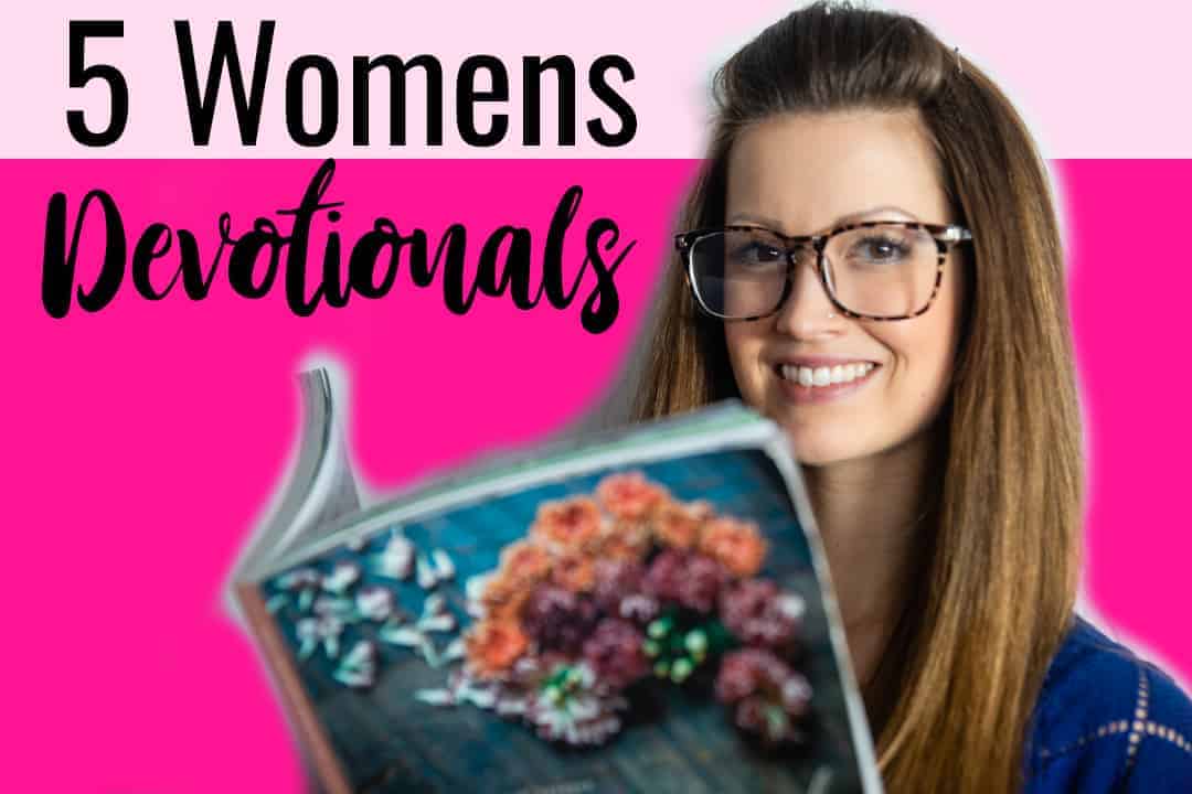 5 Of the Best Womens Devotionals - Looking for some new devotionals of Bible studies? I'm sharing 5 of the best womens devotionals that will help you draw closer to God and love yourself! | #Foodfaithfitness | #Biblestudy #Devotionals #Christian #Faith 