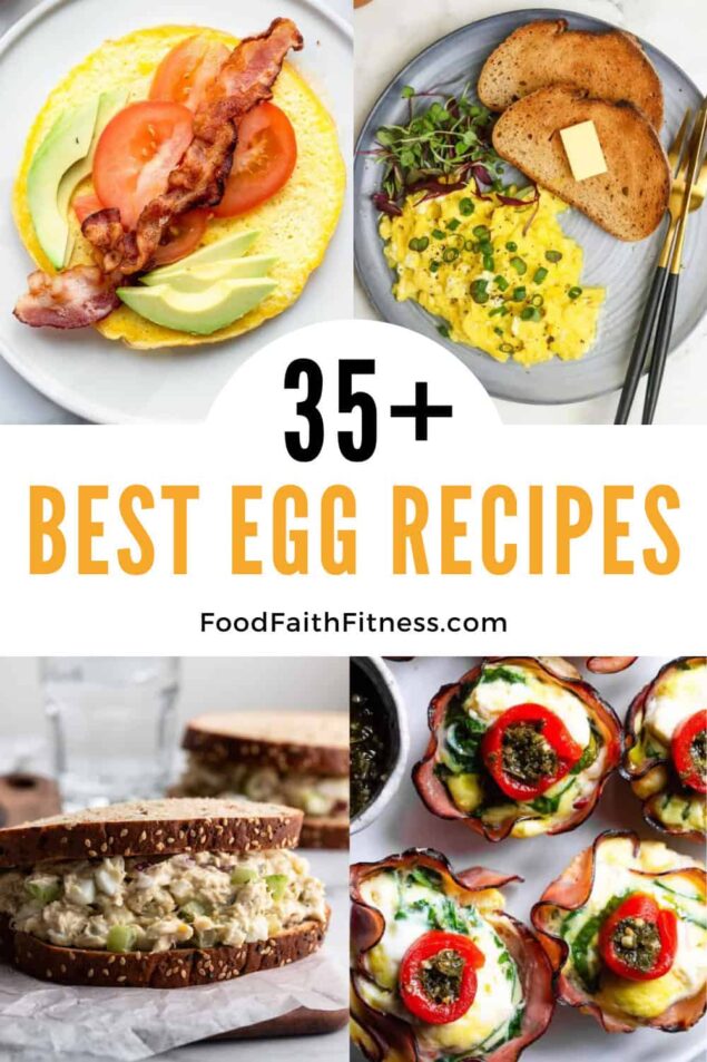35+ Egg Recipes for Breakfast, Lunch and Dinner - Food Faith Fitness